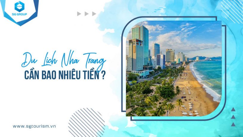 Du lịch Nha Trang cần bao nhiêu tiền?