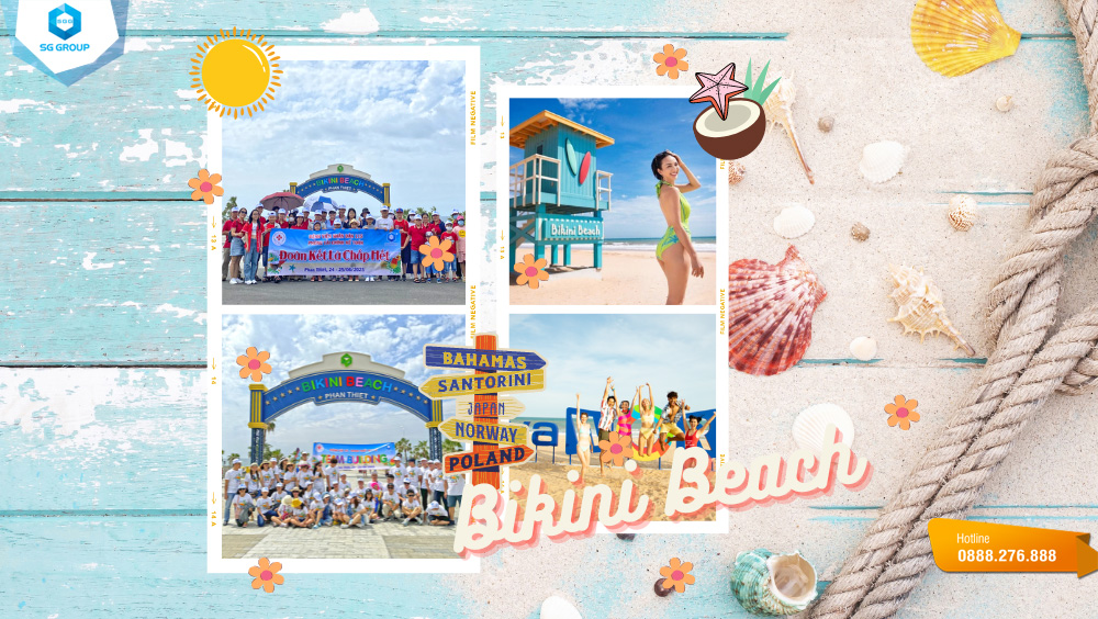 Cùng Saigontourism khám phá nơi thư giãn và vui chơi tuyệt vời cho mùa hè tại Bikini Beach Phan Thiết