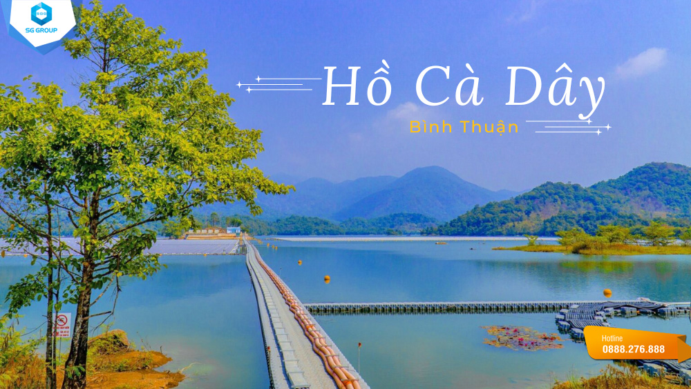 Địa điểm dã ngoại lỹ tưởng ở Bình Thuận không thể lỏ bỡ - Hồ Cà Giây Bình Thuận