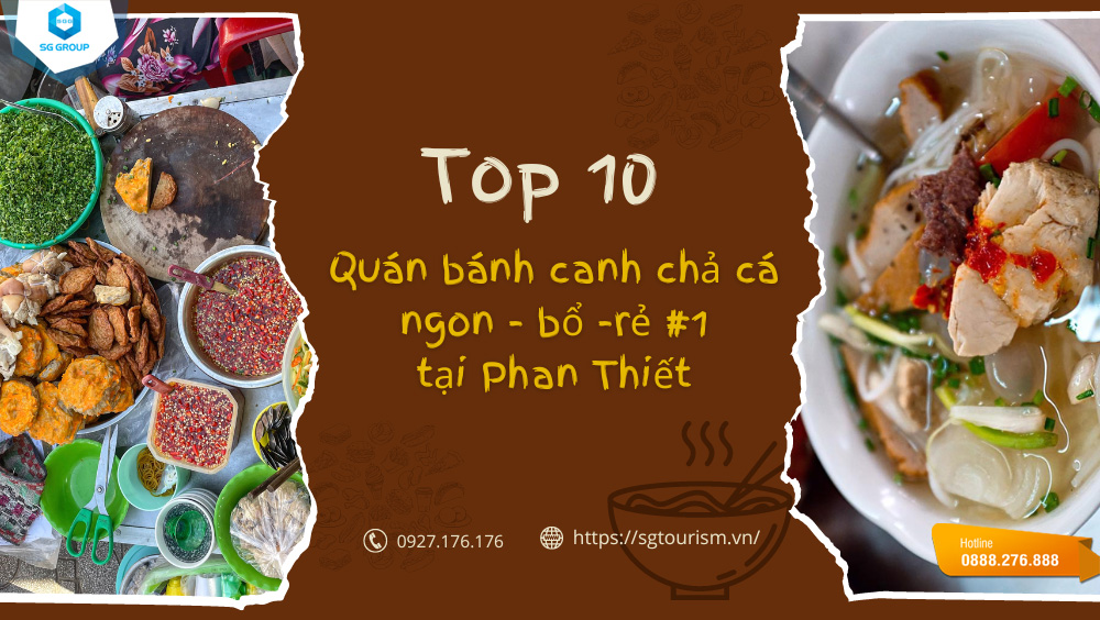 Cùng Saigontourism khám phá ngay 10 quán bánh canh chả cá Phan Thiết đáng thử nhất này nhé!