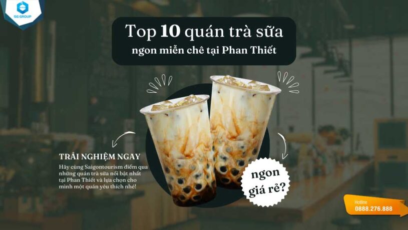 Hãy theo dõi bài viết này, Saigontourism sẽ tiết lộ cho bạn những quán trà sữa ngon nhất tại thành phố biển này