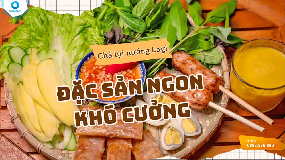 Cùng Saigontourism đến Bình Thuận ghé Lagi thưởng thức chả lụi nướng này nhé!
