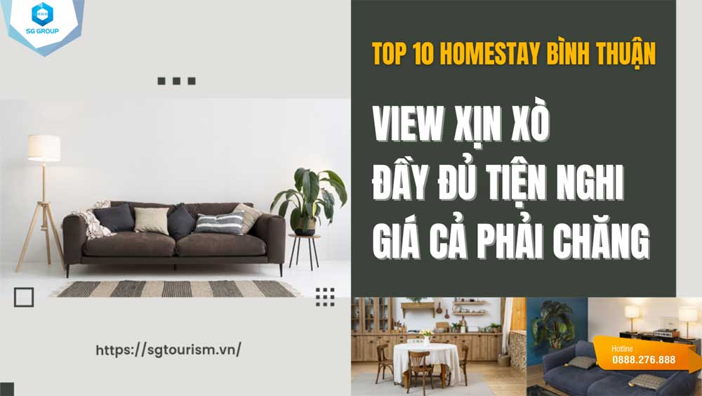 Hãy tham khảo ngay danh sách 10 Homestay Bình Thuận đẹp như mơ mà chúng tôi đã chọn lọc cho bạn