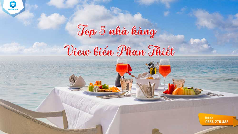 Cùng Saigontourism khám phá danh sách 5 nhà hàng view biển được nhiều du khách yêu thích nhất nhé!