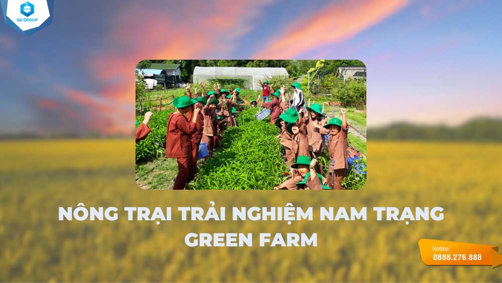 Cùng Saigontourism ghé thăm nông trại Nam Trạng để thử một ngày làm nông dân chính hiệu nhé!