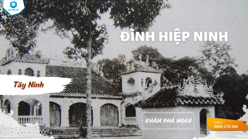 Cùng Saigontourism ghé thăm đình Hiệp Ninh khám phá công trình cổ kính giữa lòng Tây Ninh