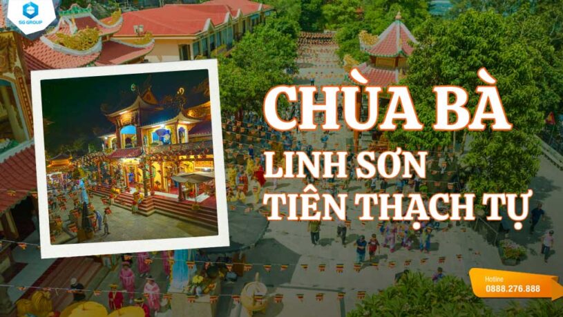 Cùng Saigontourism khám phá Chùa Linh Sơn Tiên Thạch Tự chốn Bồng Lai tiên cảnh nhé!