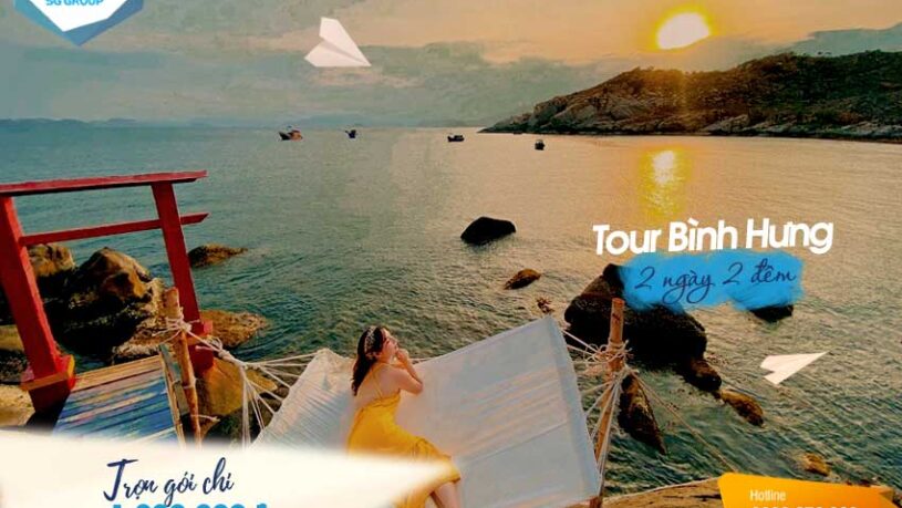 Tour Bình Hưng 2 ngày 2 đêm