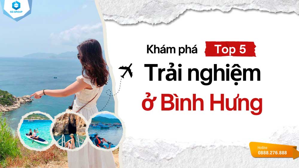 Bình Hưng không chỉ sở hữu vẻ đẹp "đoạt hồn" mà còn mang đến vô số trải nghiệm "độc đáo" cho du khách