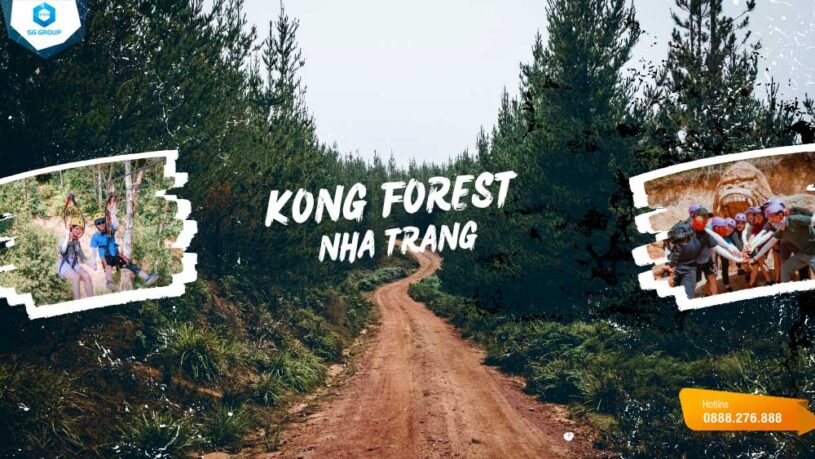 Kong Forest Nha Trang - Điểm đến lý tưởng cho những ai yêu thích du lịch mạo hiểm